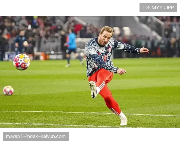 凯恩预期助攻数据创造机会数 进攻端全面贡献超越传统九号